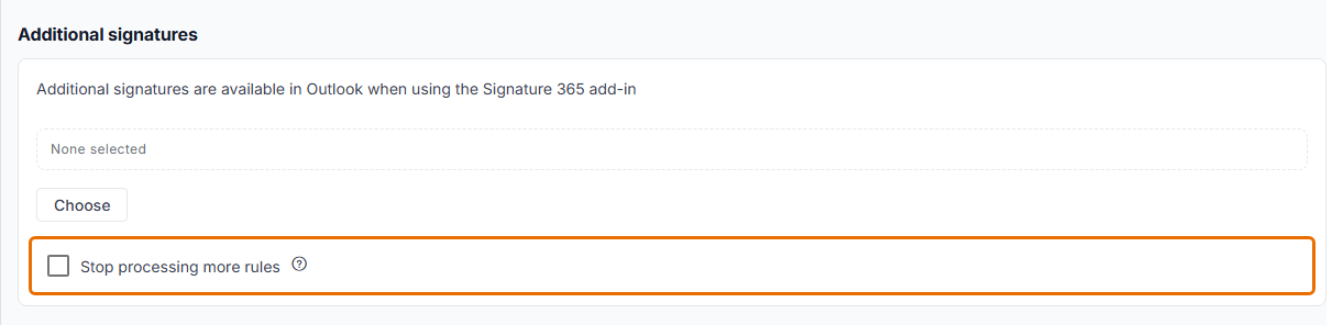 Additional signatures section with None selected, a Choose button and the Stop processing more rules checkbox highlighted.